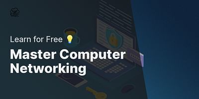 Master Computer Networking - Learn for Free 💡
