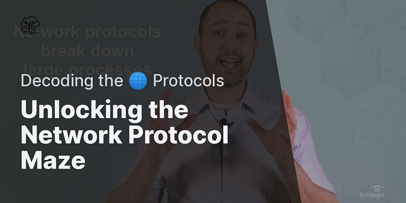 Unlocking the Network Protocol Maze - Decoding the 🌐 Protocols