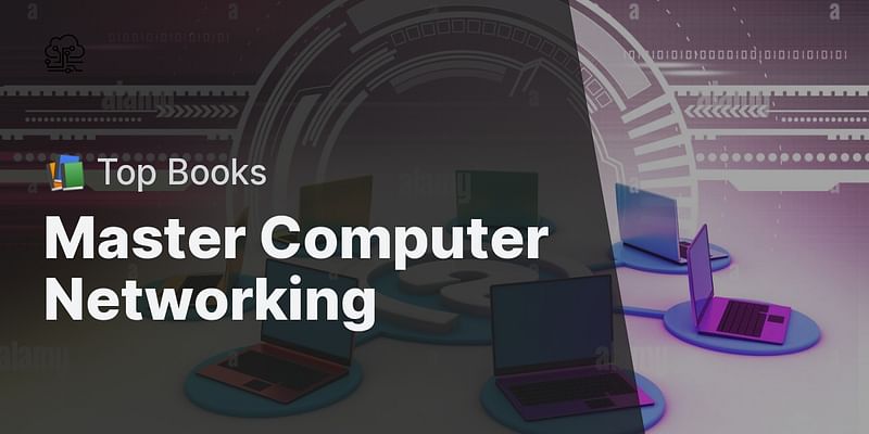 Master Computer Networking - 📚 Top Books