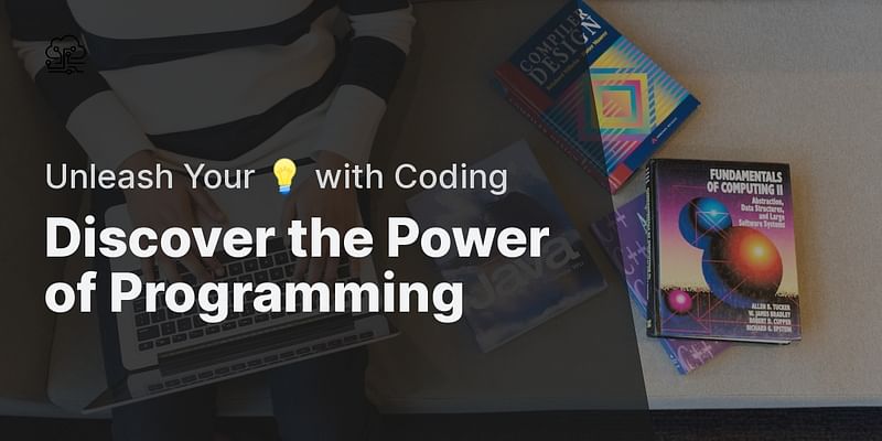 Discover the Power of Programming - Unleash Your 💡 with Coding