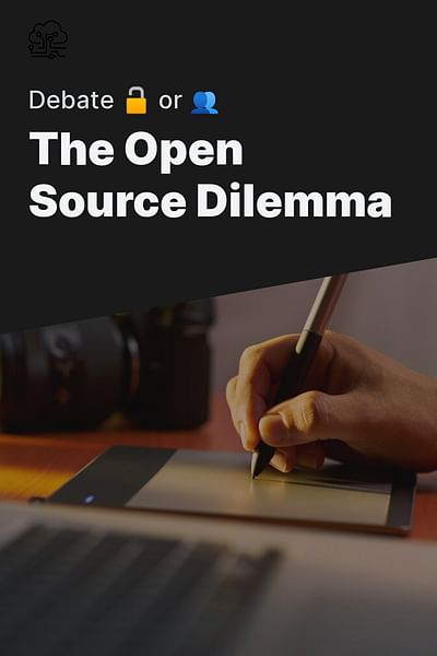 The Open Source Dilemma - Debate 🔓 or 👥